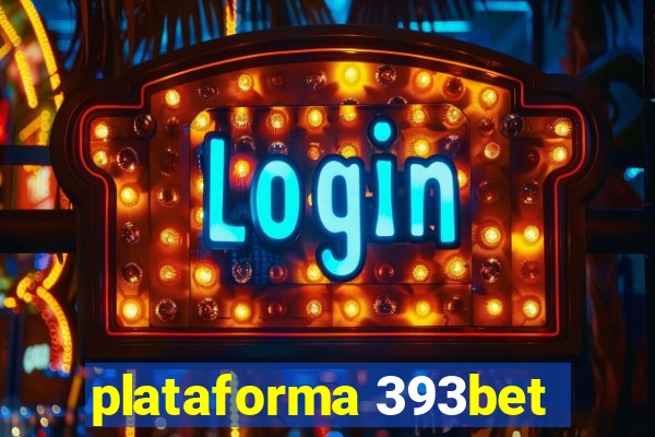 plataforma 393bet